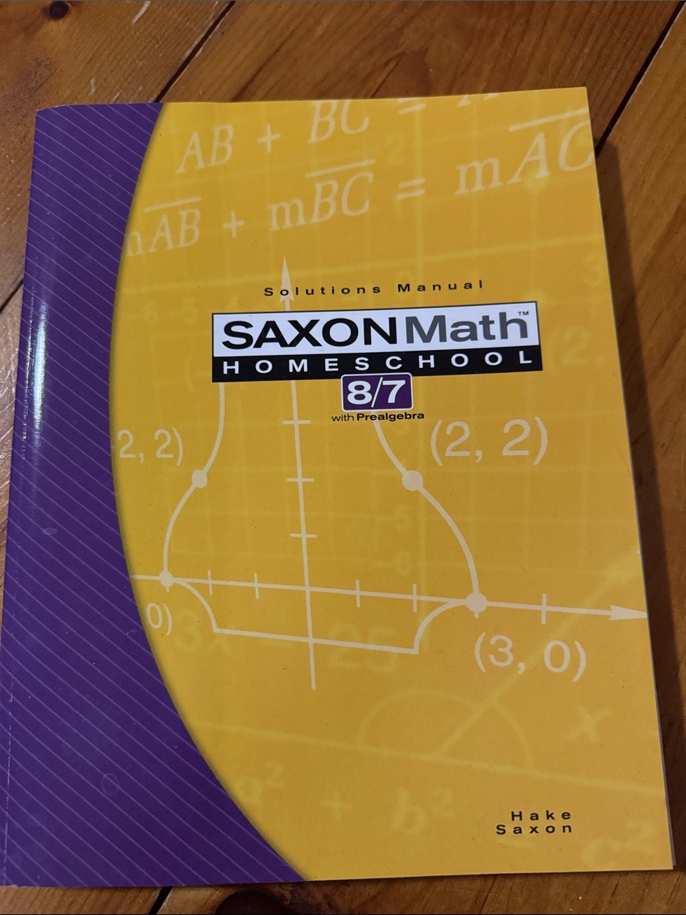 Saxon Math Homeschool 8/7 Solutions Manual